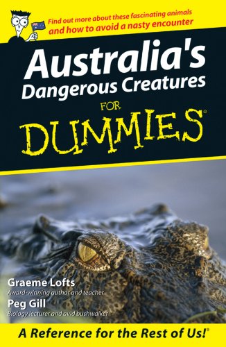 Australia's Dangerous Creatures For Dummies (For Dummies (Math & Science))
