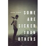 Some Are Sicker Than Others ~ Andrew Seaward