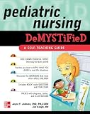 Pediatric Nursing Demystified (Demystified Nursing)