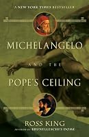 Michelangelo and the Pope's Ceiling