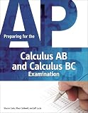 Preparing for the AP Calculus AB and Calculus BC Examinations