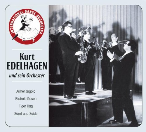 Kurt Edelhagen and his Orchestra [Edizione: Germania]