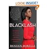 Blacklash: How Obama and the Left Are Driving Americans to the Government Plantation