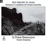 Aux marches du palais: Romances & complaintes de la France dautrefois