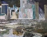 David Dawson : London : Wales : New York, 11 September - 5 October 2013