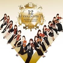 ヴィヴァルディ:ヴァイオリン協奏曲集「四季」