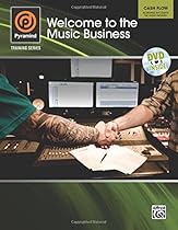 Cash Flow -- Welcome to the Music Business (Book & DVD) (Pyramind Training) Cash Flow -- Welcome to the Music Business (Book & DVD) (Pyramind Training)