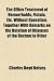 The Office Treatment of Hemorrhoids, Fistula, Etc. Without Operation; Together with Remarks on the Relation of Diseases of the Rectum to Other