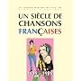 Un Si�cle de chansons fran�aises 1979-1989 de Collectif