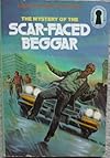The Mystery of the Scar-Faced Beggar