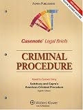 Casenote Legal Briefs Criminal Procedure: Keyed to Saltzburg and Capra (Casenote Legal Briefs)