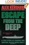 Escape from the Deep: A True Story of Courage and Survival During World War II