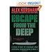 Escape from the Deep: A True Story of Courage and Survival During World War II