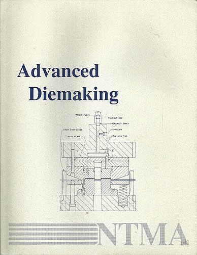 advanced diemaking diemaking series
