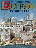 The Times London history atlas