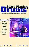 Download Start Playing Drums: A New Method Book Designed for Adults