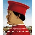 Piero Della Francesca: 1416/17-1492