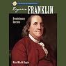 Sterling Biographies: Benjamin Franklin