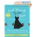 Cook Yourself Thin Faster: Have Your Cake and Eat It Too with Over 75 New Recipes You Can Make in a Flash!