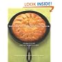 The Cast Iron Skillet Cookbook: Recipes for the Best Pan in Your Kitchen