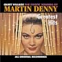 Martin Denny - Greatest Hits