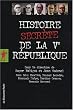 Histoire secr�te de la Ve R�publique