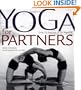 Yoga for Partners: Over 75 Postures to Do Together