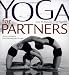 Yoga for Partners: Over 75 Postures to Do Together