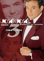 Jose Jose: Biografia en Cancion, Vol. 3