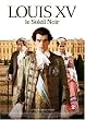 Louis XV - le soleil noir