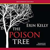 The Poison Tree | [Erin Kelly]