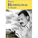 Ernest Hemingway in Idaho: A Guide (Famous Footsteps) book cover