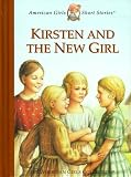 Kirsten and the New Girl (The American Girls Collection)
