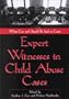 Expert Witnesses in Child Abuse Cases: What Can and Should Be Said in Court (Law & Mental Health Professionals)