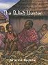 The Blind Hunter