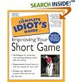 Complete Idiot's Guide to Improving Your Short Game by  Jim McLean and John Andrisani