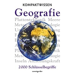 Kompaktwissen. Geografie. 2000 Schlüsselbegriffe (Gebundene Ausgabe)