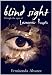 Blind Sight Through the Eyes of Leocardo Reyes