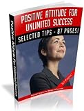 Positive Attitude For Unlimited Success