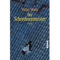 Der Schrecksenmeister: Ein kulinarisches M�rchen aus Zamonien von Gofid Letterkerl. Neu erz�hlt von Hildegunst von Mythenmetz