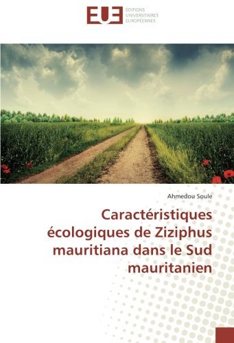 Caractéristiques écologiques de Ziziphus mauritiana dans le Sud mauritanien (French Edition)
