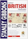 Collect British postmarks : the handbook to British postmarks and their values
