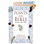 The Plants Of The Bible: And How to Grow Them