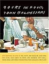 Yours in Food, John Baldessari: with meditations on eating by Paul Auster, David Byrne, Dave Eggers, David Gilbert, Tim Griffin, Andy Grundberg, John Haskell, ... O'Brien, Francine Prose, and Peter Schjeldah