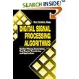 Digital Signal Processing Algorithms: Number Theory,... by Hari Krishna