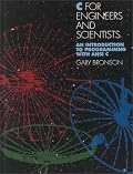 C for Engineers and Scientists: An Introduction to Programming With ANSI C