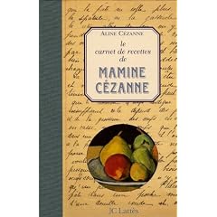 Le carnet de recettes de Mamine C�zanne