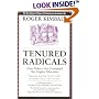 Tenured Radicals, Revised: How Politics has Corrupted our Higher Education