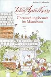 Produkt-Bild: Tilda Apfelkern - &Uuml;berraschungsbesuch im M&auml;usehaus