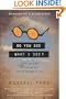 Do You See What I See?: Lasers and Love, ESP and the CIA, and the Meaning of Life
